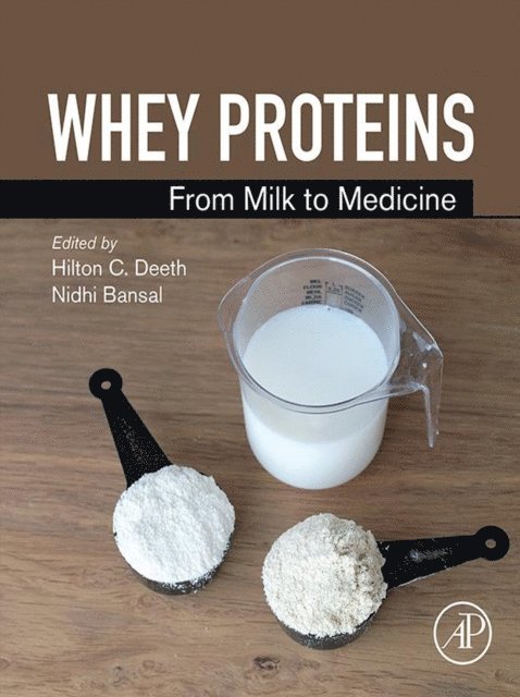 Nidhi Bansal, Hilton C Deeth - Whey Proteins, E-bok