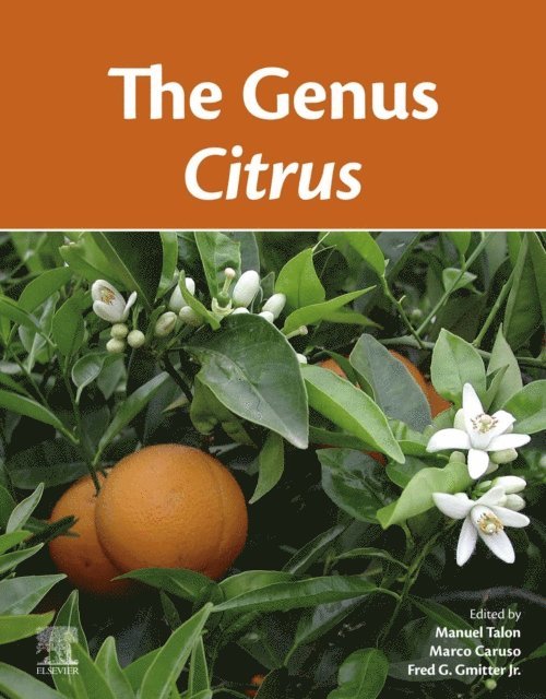 Fred G. Gmitter jr., Marco Caruso, Manuel Talon - Genus Citrus, E-bok