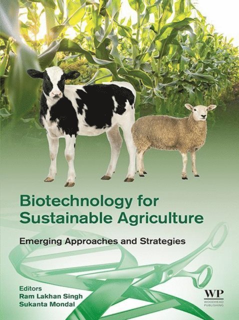 Sukanta Mondal, Ram Lakhan Singh - Biotechnology for Sustainable Agriculture, E-bok