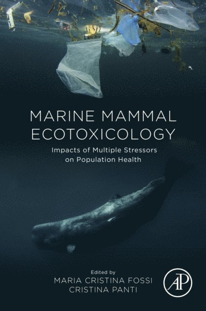 Cristina Panti, Maria Cristina Fossi - Marine Mammal Ecotoxicology, E-bok. Tillgänglighet: Lägg i varukorg
