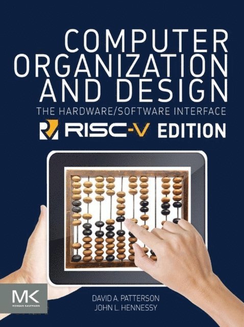 John L. Hennessy, David A. Patterson - Computer Organization and Design RISC-V Edition, E-bok