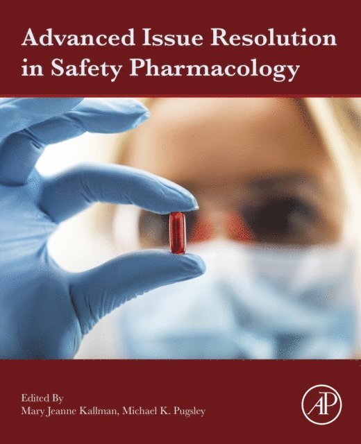 Michael Pugsley, Mary Jeanne Kallman - Advanced Issue Resolution in Safety Pharmacology, E-bok. Tillgänglighet: Lägg i varukorg