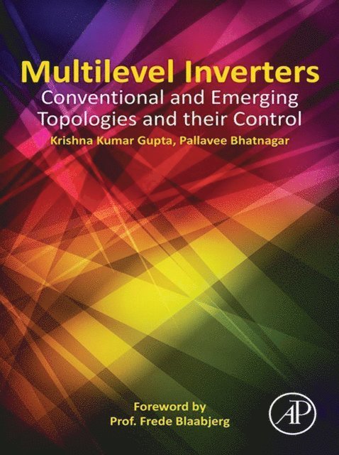 Pallavee Bhatnagar, Krishna Kumar Gupta - Multilevel Inverters, E-bok