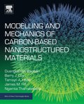 Modelling and Mechanics of Carbon-based Nanostructured Materials