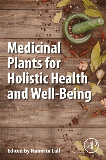 Namrita Lall - Medicinal Plants for Holistic Health and Well-Being, E-bok