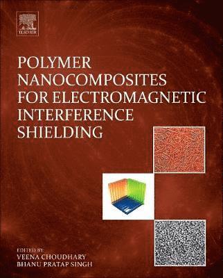 Veena Choudhary, Bhanu Pratap Singh - Polymer Nanocomposites for Electromagnetic Interference Shielding, Häftad. Tillgänglighet: Kommande
