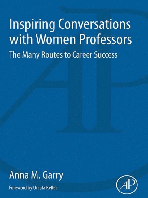 Anna Garry - Inspiring Conversations with Women Professors, E-bok. Tillgänglighet: Lägg i varukorg