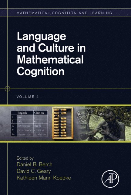 Kathleen Mann Koepke, David C. Geary, Daniel B. Berch - Language and Culture in Mathematical Cognition, E-bok