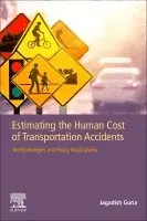 Estimating the Human Cost of Transportation Accidents