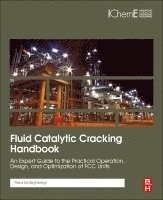Reza Sadeghbeigi - Fluid Catalytic Cracking Handbook, Inbunden