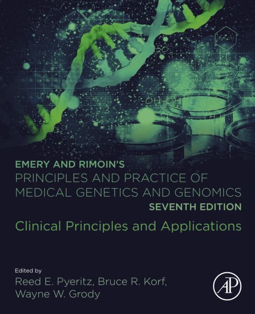Wayne W. Grody, Bruce R. Korf, Reed E. Pyeritz - Emery and Rimoin's Principles and Practice of Medical Genetics and Genomics, E-bok