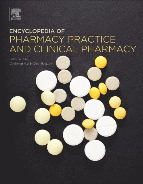 Encyclopedia of Pharmacy Practice and Clinical Pharmacy, E-bok