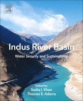 Sadiq I. Khan, Thomas E. Adams - Indus River Basin, Häftad. Tillgänglighet: Lägg i varukorg