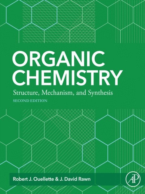 J. David Rawn, Robert J. Ouellette - Organic Chemistry, E-bok