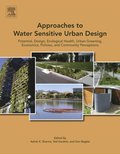 Approaches to Water Sensitive Urban Design