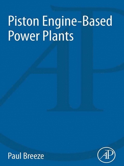 Paul Breeze - Piston Engine-Based Power Plants, E-bok