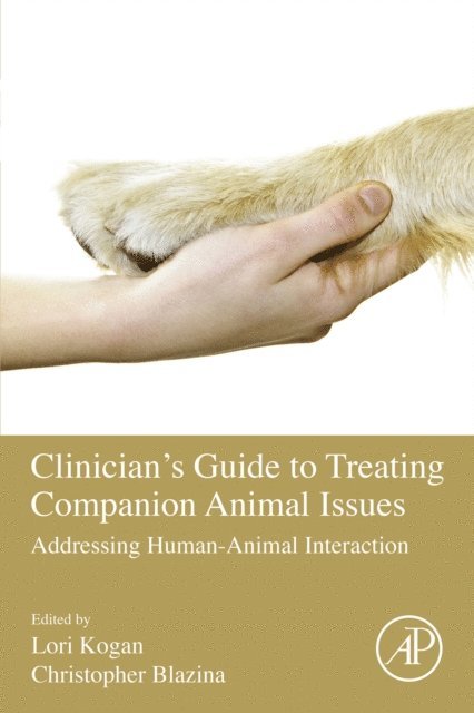 Christopher Blazina, Lori R. Kogan - Clinician's Guide to Treating Companion Animal Issues, E-bok