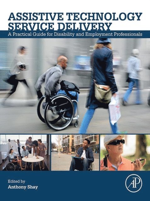 Anthony Shay - Assistive Technology Service Delivery, E-bok