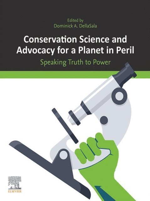 Dominick A. DellaSala - Conservation Science and Advocacy for a Planet in Peril, E-bok