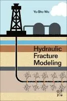 Yu-Shu Wu - Hydraulic Fracture Modeling, Häftad. Tillgänglighet: Lägg i varukorg