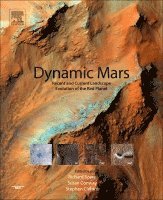 Richard Soare, Susan Conway, Stephen M. Clifford - Dynamic Mars, Häftad