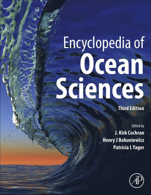 Encyclopedia of Ocean Sciences, E-bok