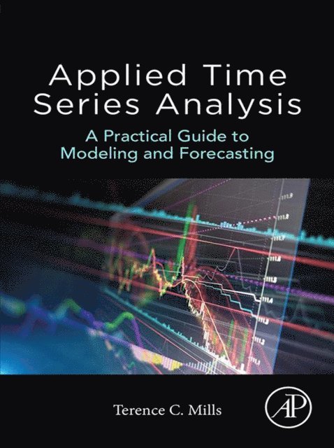 Terence C. Mills - Applied Time Series Analysis, E-bok