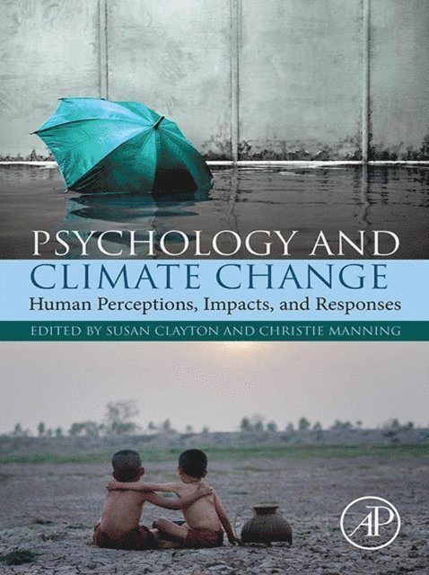 Christie Manning, Susan Clayton - Psychology and Climate Change, E-bok