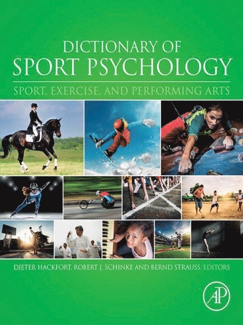 Bernd Strauss, Robert J. Schinke, Dieter Hackfort - Dictionary of Sport Psychology, E-bok