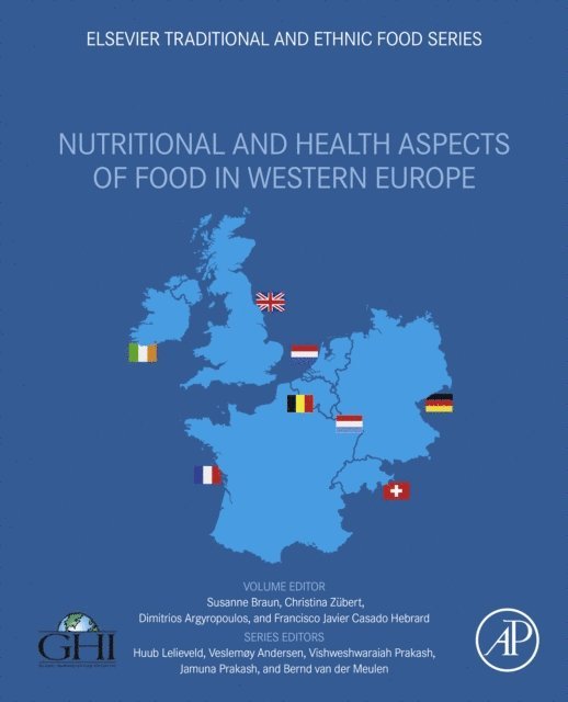 Francisco Javier Casado Hebrard, Dimitrios Argyropoulos, Christina Zubert, Susanne Braun - Nutritional and Health Aspects of Food in Western Europe, E-bok