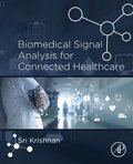 Biomedical Signal Analysis for Connected Healthcare