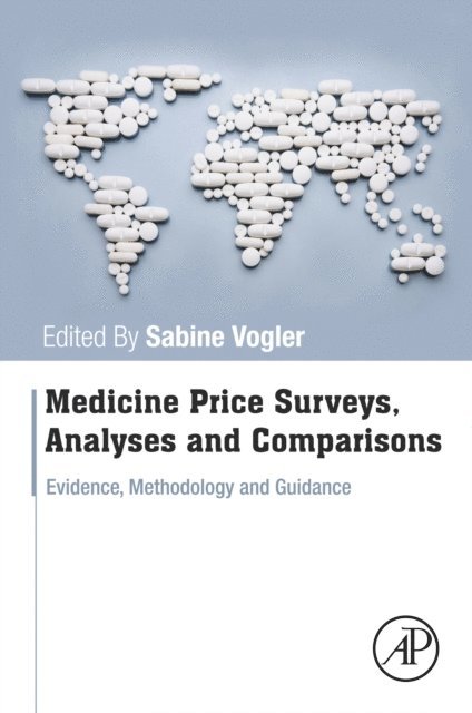 Sabine Vogler - Medicine Price Surveys, Analyses and Comparisons, E-bok. Tillgänglighet: Lägg i varukorg