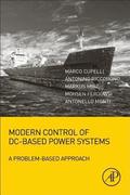 Modern Control of DC-Based Power Systems