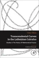 Viktor Blasjo - Transcendental Curves in the Leibnizian Calculus, Häftad. Tillgänglighet: Lägg i varukorg