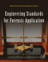 Engineering Standards for Forensic Application