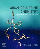Organofluorine Chemistry