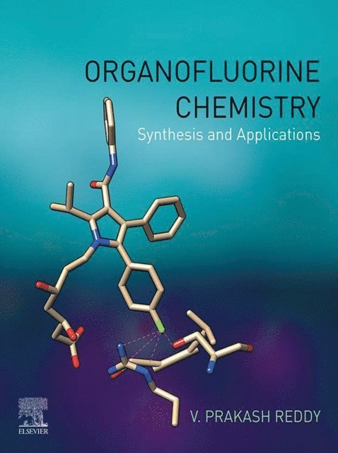 V. Prakash Reddy - Organofluorine Chemistry, E-bok. Tillgänglighet: Lägg i varukorg