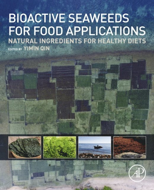 Yimin Qin - Bioactive Seaweeds for Food Applications, E-bok