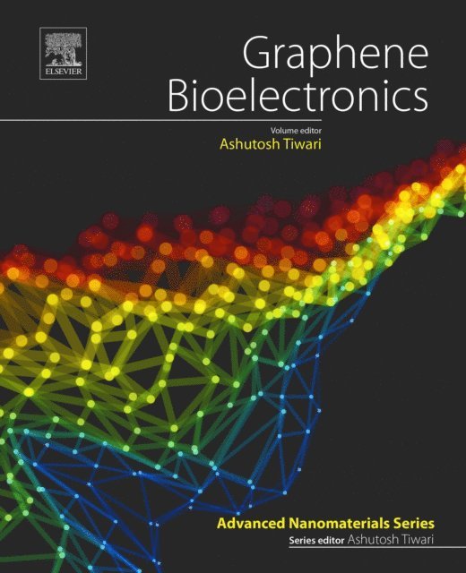 Ashutosh Tiwari - Graphene Bioelectronics, E-bok