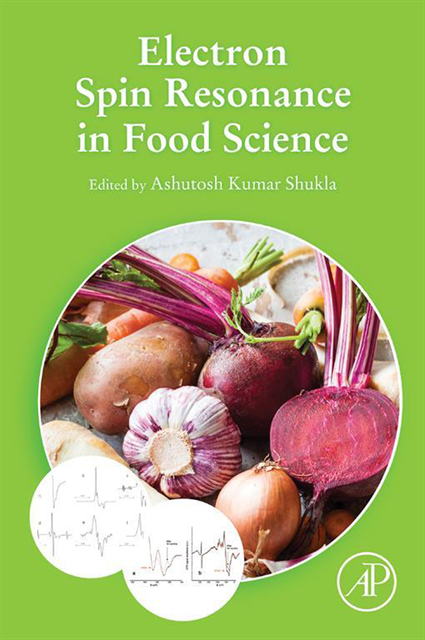Ashutosh Kumar Shukla - Electron Spin Resonance in Food Science, E-bok