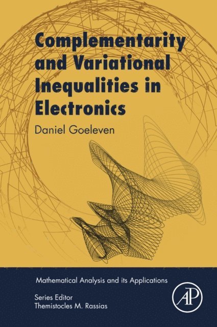 Daniel Goeleven - Complementarity and Variational Inequalities in Electronics, E-bok
