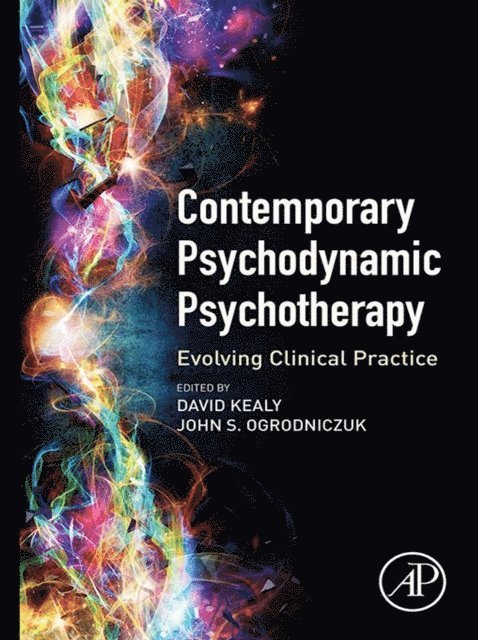 John S. Ogrodniczuk, David Kealy - Contemporary Psychodynamic Psychotherapy, E-bok