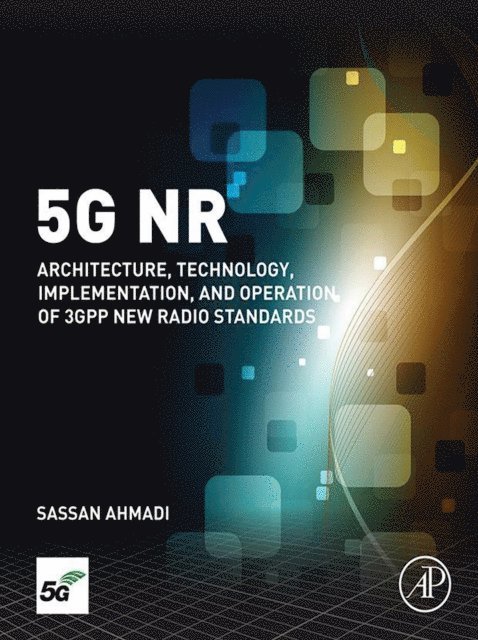 Sassan Ahmadi - 5G NR, E-bok. Tillgänglighet: Lägg i varukorg