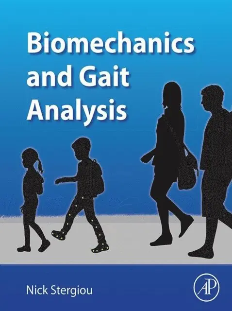 Nicholas Stergiou - Biomechanics and Gait Analysis, E-bok. Tillgänglighet: Lägg i varukorg