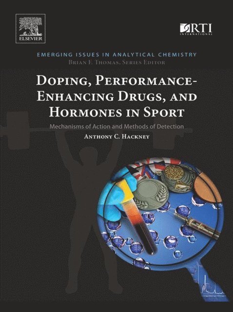 Anthony C. Hackney - Doping, Performance-Enhancing Drugs, and Hormones in Sport, E-bok