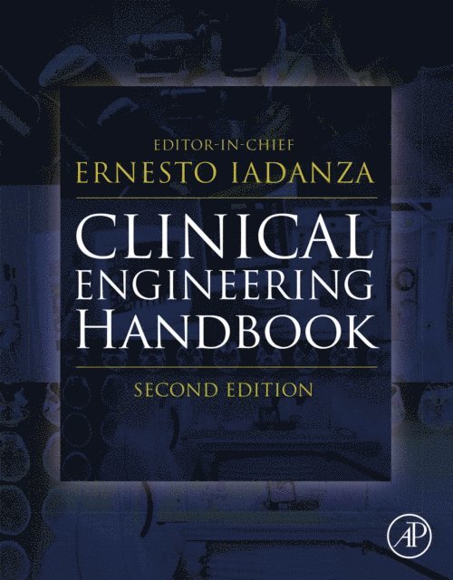 Ernesto Iadanza - Clinical Engineering Handbook, E-bok