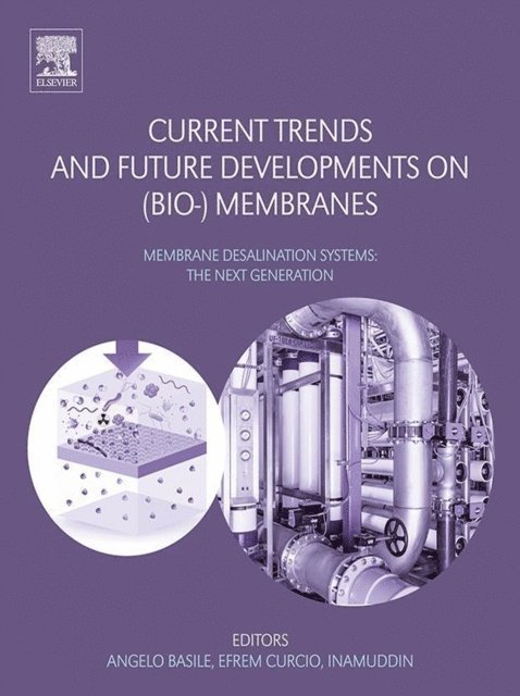 Inamuddin, Efrem Curcio, Angelo Basile - Current Trends and Future Developments on (Bio-) Membranes, E-bok