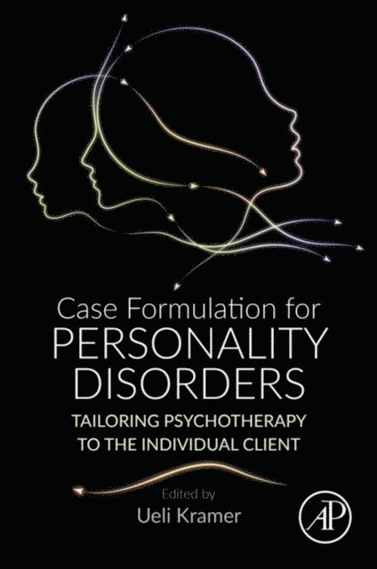 Ueli Kramer - Case Formulation for Personality Disorders, E-bok