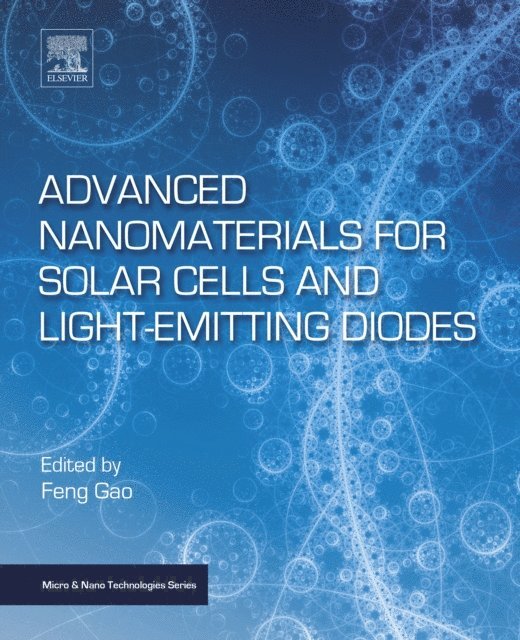 Feng Gao - Advanced Nanomaterials for Solar Cells and Light Emitting Diodes, E-bok