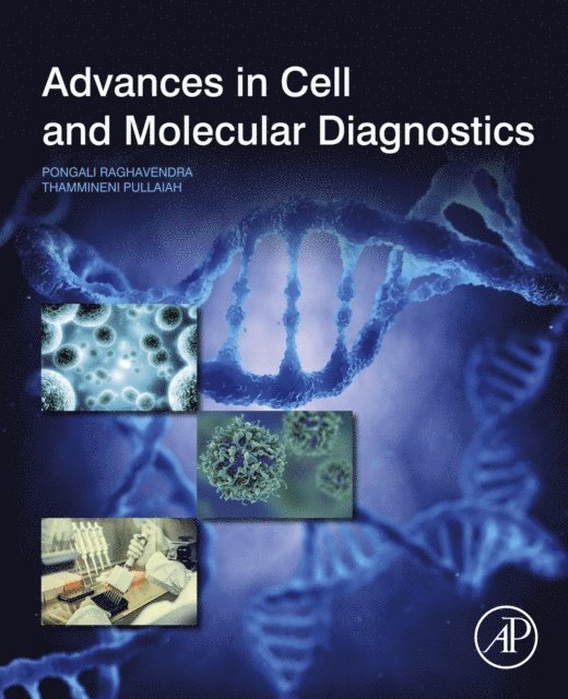 T. Pullaiah, P.B. Raghavendra - Advances in Cell and Molecular Diagnostics, E-bok
